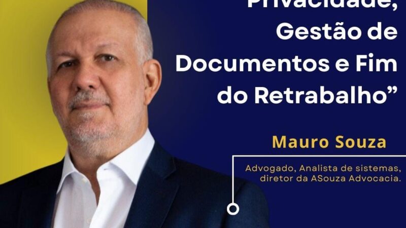 Palestra: Privacidade, Gestão de Documentos e Fim do Retrabalho